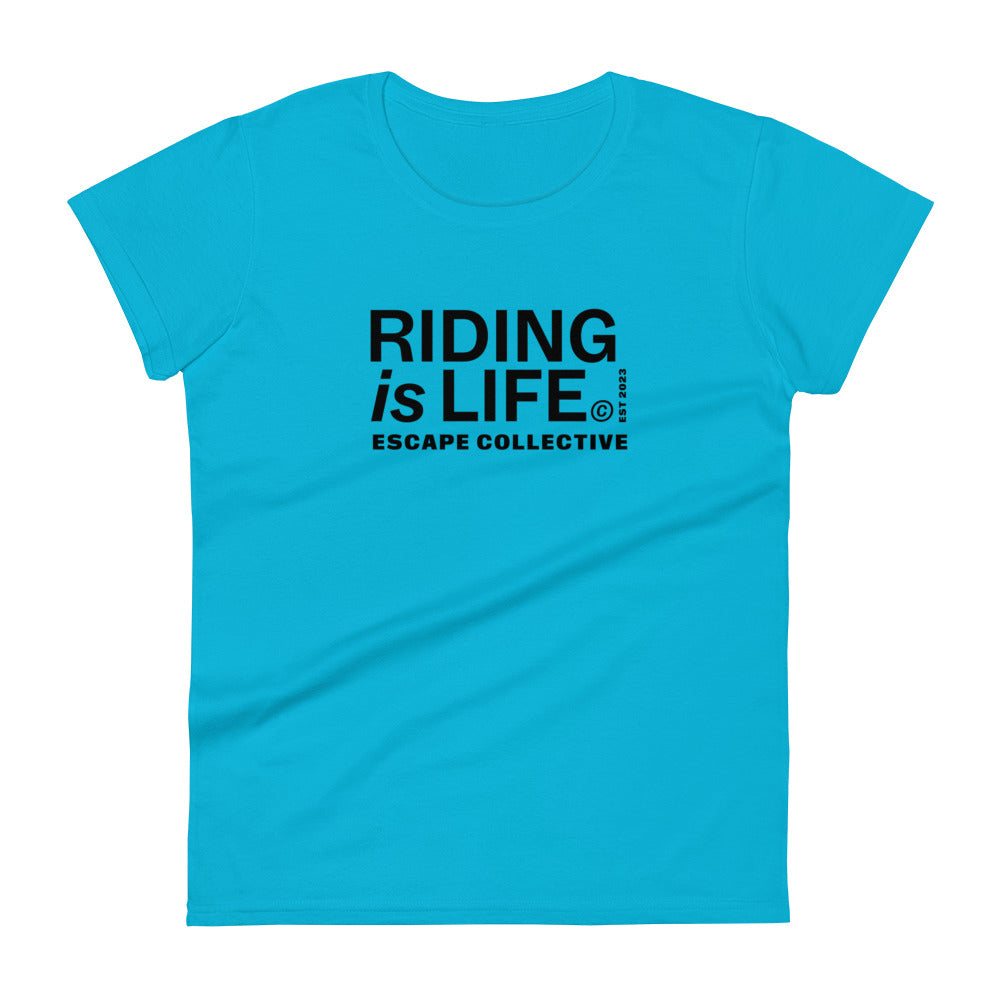 Riding is life tee (women's)