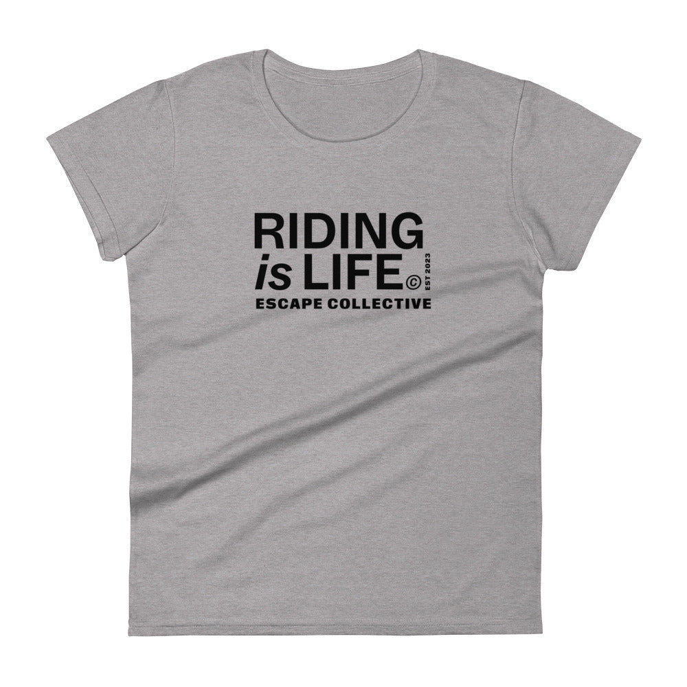 Riding is life tee (women's)