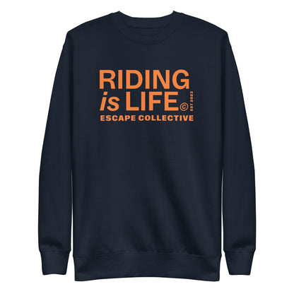 Riding is life sweatshirt (unisex)