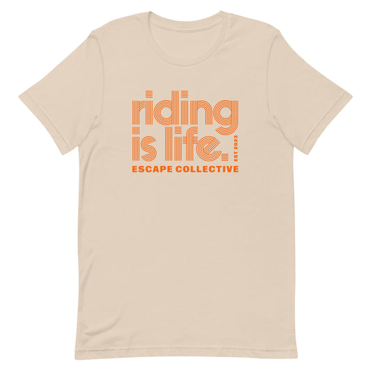 Riding Is Life Tee (unisex)