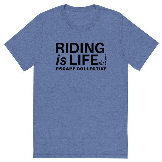 Riding is life triblend tee (unisex)