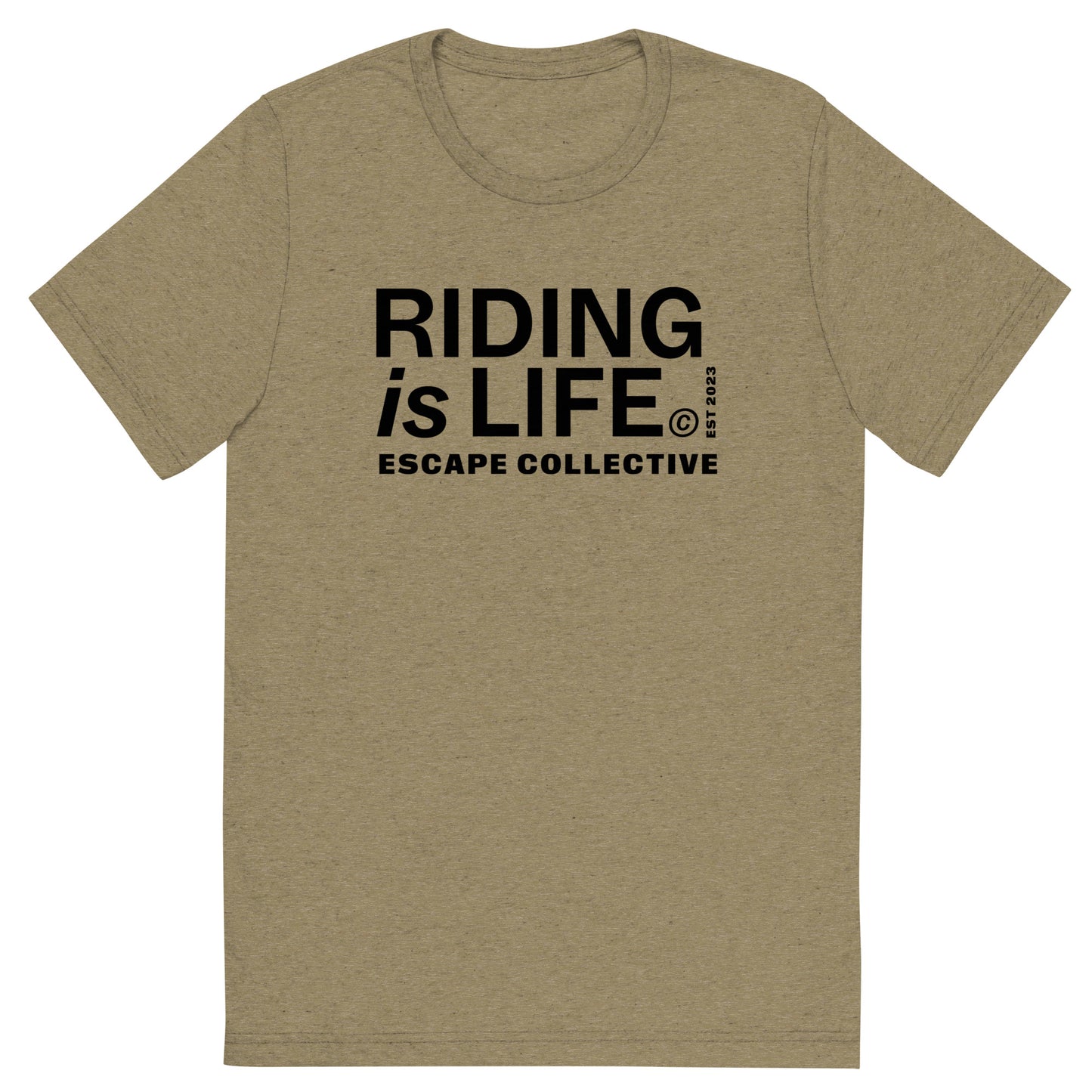 Riding is life triblend tee (unisex)